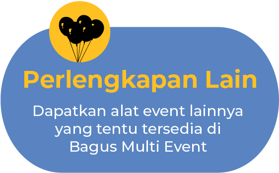 perlengkapan lain bagus multi event sewa alat pesta jakarta